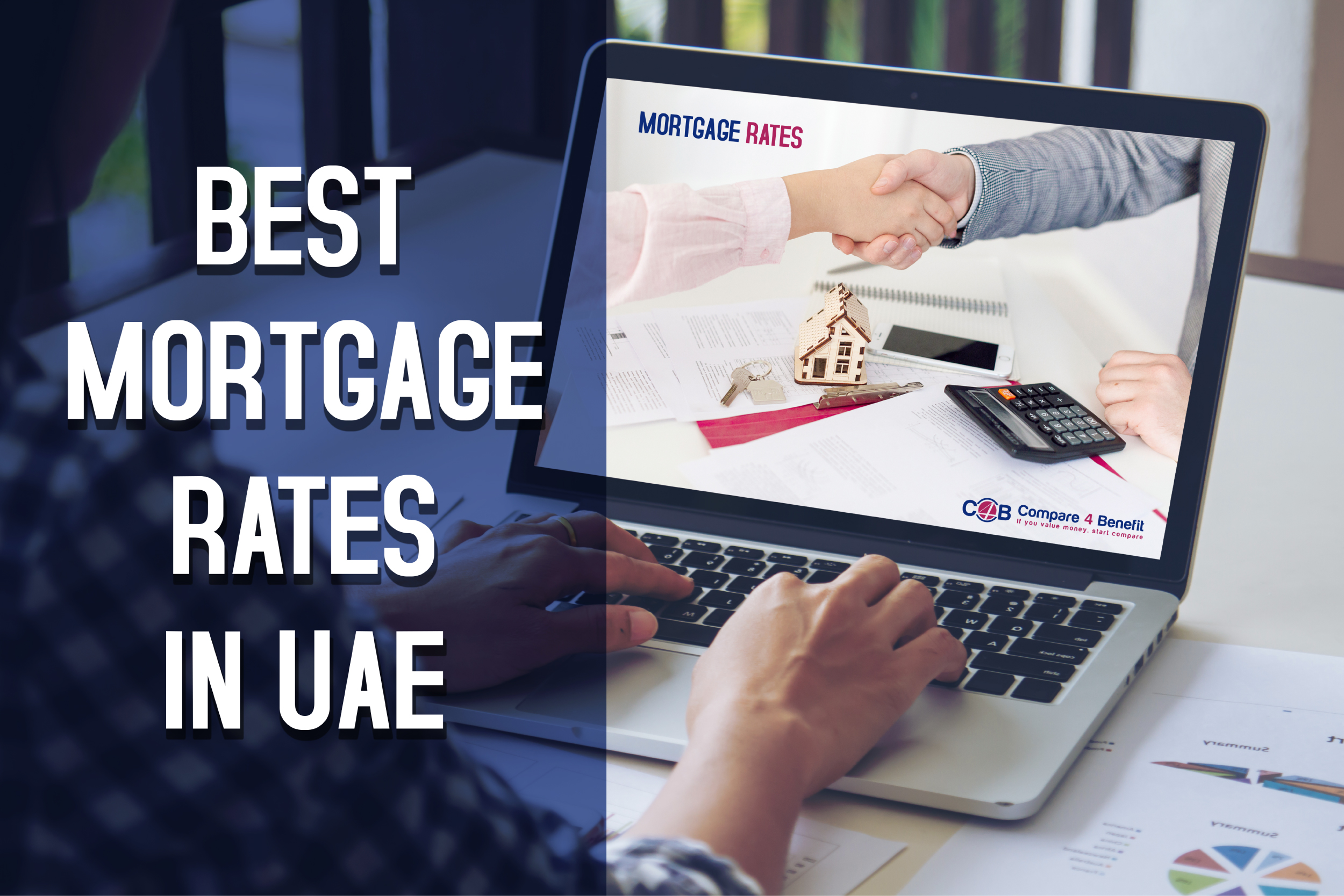 Best Mortgage rates in UAE 2023 (Updated) | Compare4Benefit