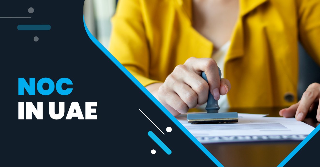 NOC In UAE [March Updated] – Compare4Benefit
