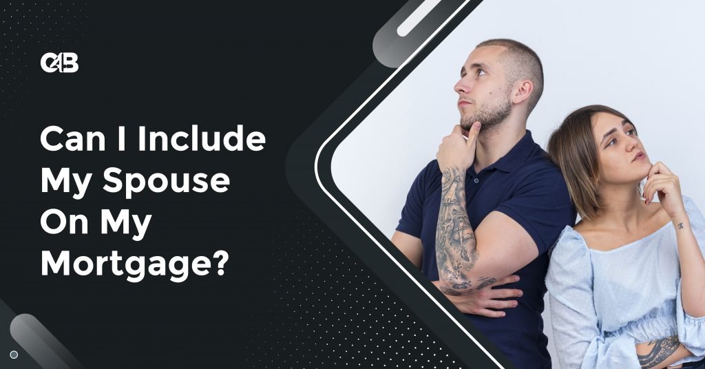 include spouse on mortgage